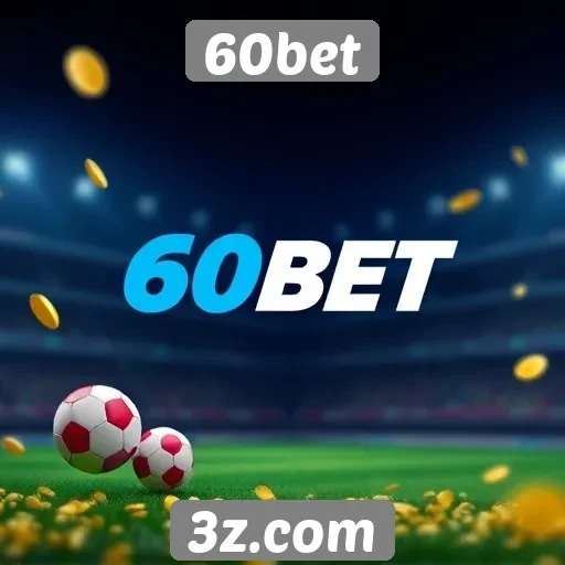 Ofertas e bônus competitivos da 60bet